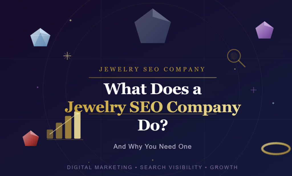 What Does a Jewelry SEO Company Do?